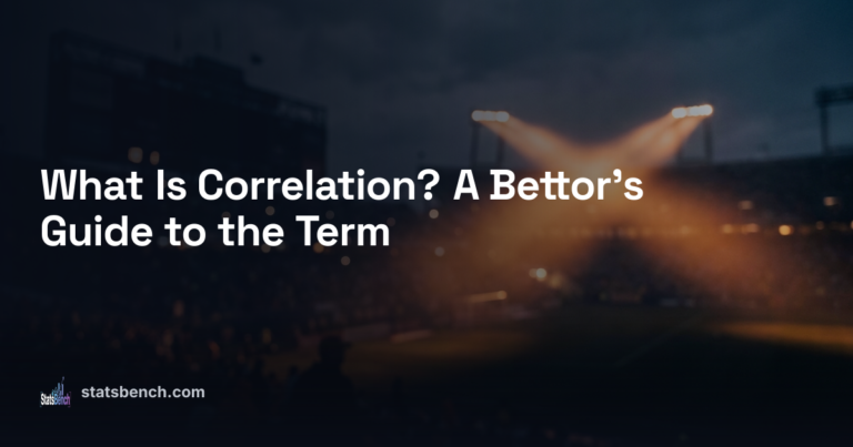 What Is Correlation? A Bettor's Guide to the Term