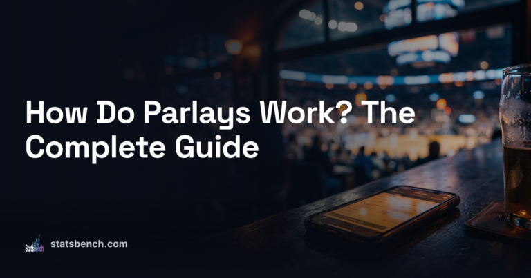 How Do Parlays Work? The Complete Guide