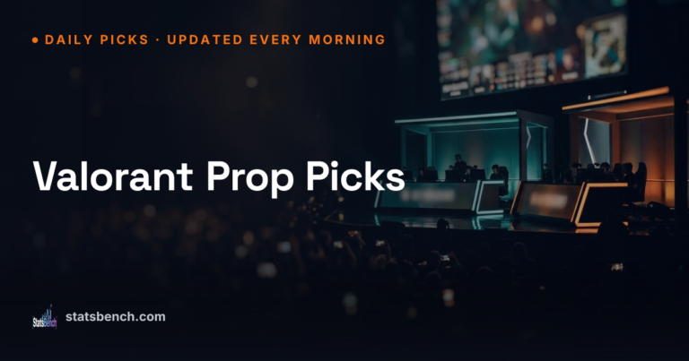 Valorant Prop Picks Today, July 25, 2026 (Data-Backed)