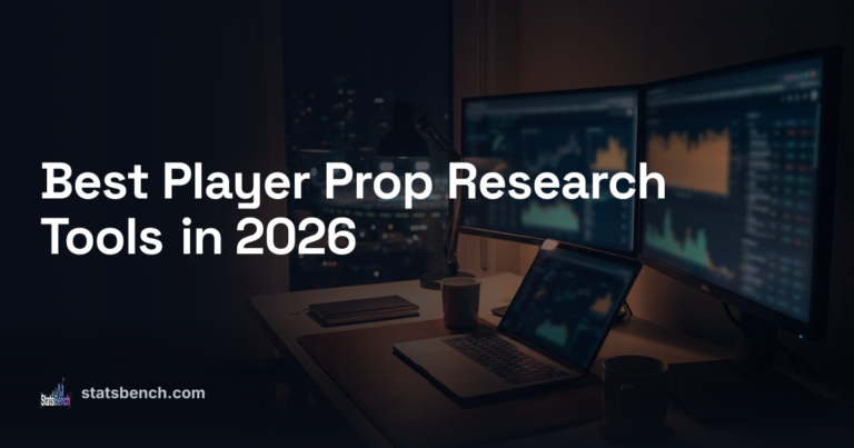 Best Player Prop Research Tools in 2026