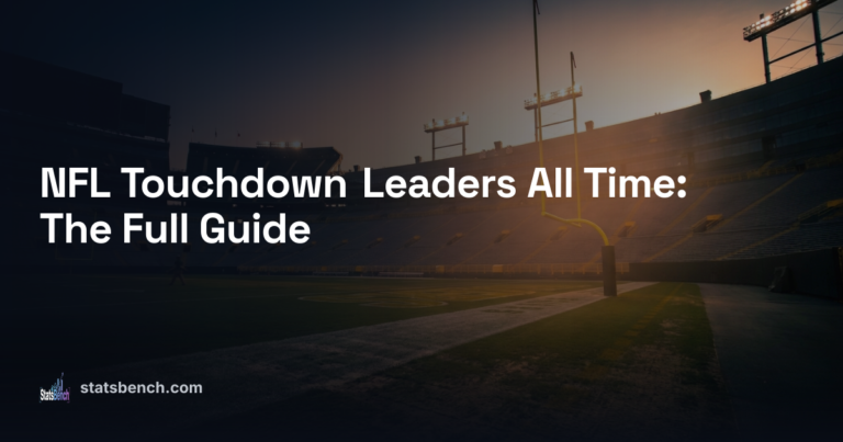 NFL Touchdown Leaders All Time: The Full Guide
