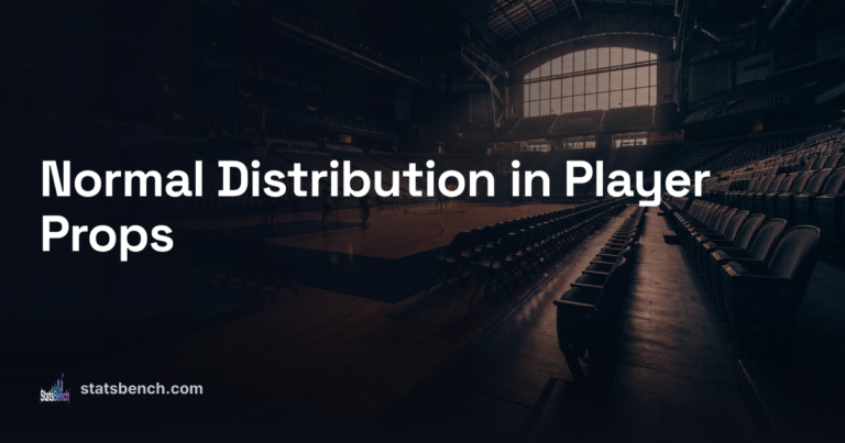 Normal Distribution in Player Props