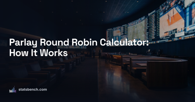 Parlay Round Robin Calculator: How It Works
