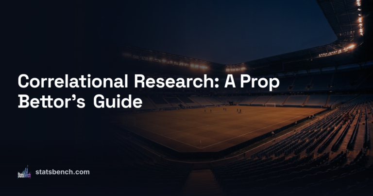Correlational Research: A Prop Bettor's Guide