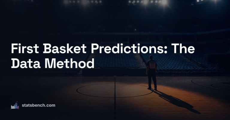 First Basket Predictions: The Data Method